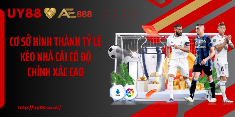 Cơ sở hình thành tỷ lệ kèo nhà cái có độ chính xác cao