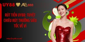 Rút Tiền UY88: Tuyệt Chiêu Rút Thưởng Siêu Tốc Về Ví