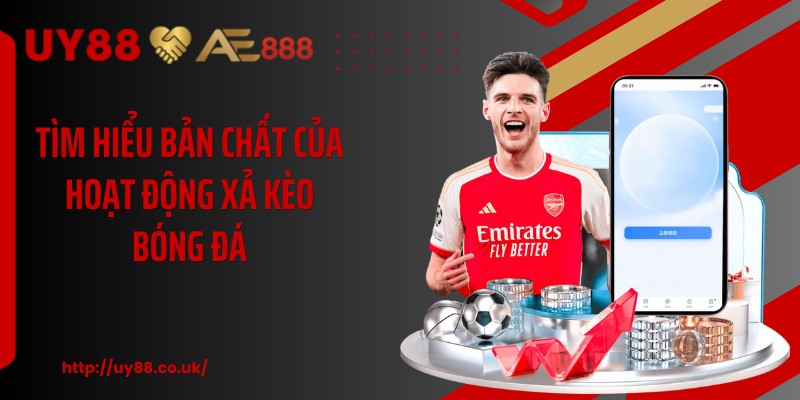 Tìm hiểu bản chất của hoạt động xả kèo bóng đá